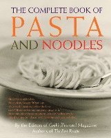 Cook's Illustrated - The Complete Book of Pasta and Noodles: A Cookbook, Häftad
