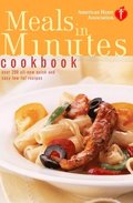 American Heart Association Meals in Minutes Cookbook: Over 200 All-New Quick and Easy Low-Fat Recipes