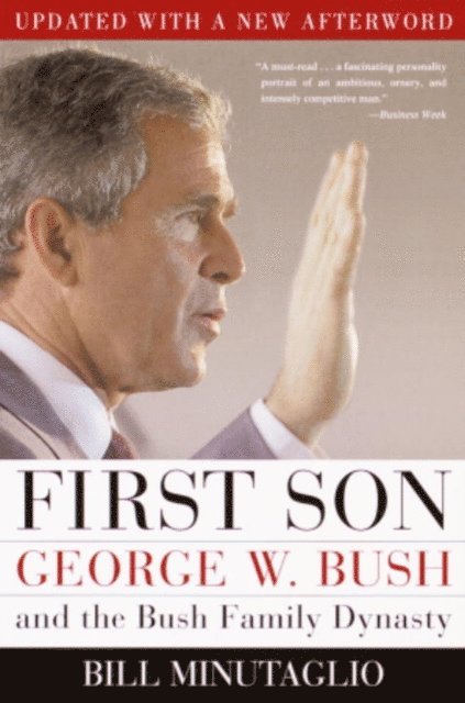 Bill Minutaglio - First Son, E-bok