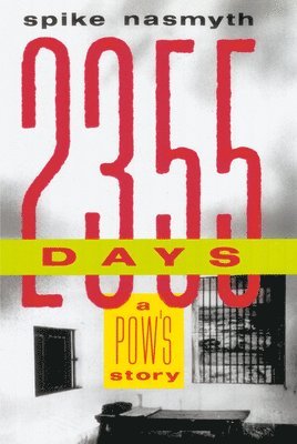 2,355 Days: A Pow's Story