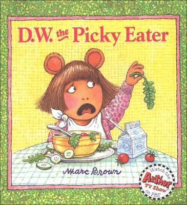 Marc Tolon Brown - D.W. the Picky Eater, Inbunden. Tillgänglighet: Lägg i varukorg