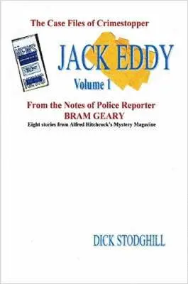 Dick Stodghill - Volume 1 Jack Eddy Stories, Häftad. Tillgänglighet: Lägg i varukorg