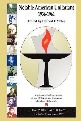 Herbert Vetter - Notable American Unitarians 1936-1961, Häftad