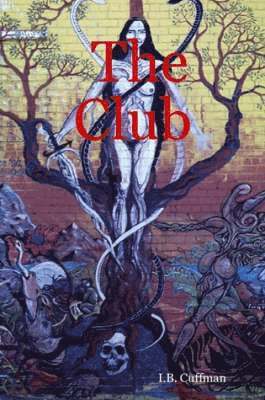 I.B. Cuffman - Club, Häftad. Tillgänglighet: Lägg i varukorg