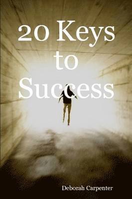 Deborah Carpenter - 20 Keys to Success, Häftad
