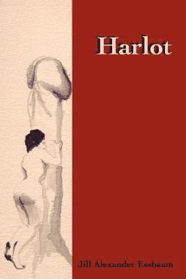 Jill Alexander Essbaum - Harlot, Häftad