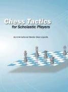 Chess Tactics for Scholastic Players