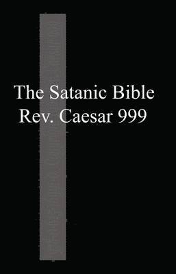 Caesar 999 - Satanic Bible, Häftad