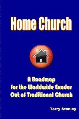 Terry Stanley - Home Church, Häftad