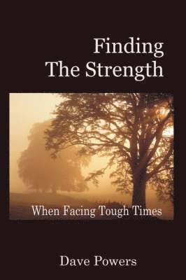 Dave Powers - Finding The Strength, Häftad
