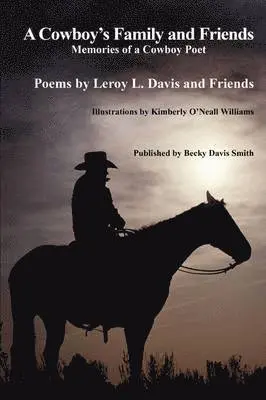 Leroy Davis - Cowboy's Family and Friends, Inbunden. Tillgänglighet: Lägg i varukorg