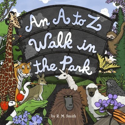 R M Smith - A to Z Walk in the Park, Häftad. Tillgänglighet: Lägg i varukorg