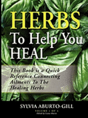 Sylvia Gill - Herbs to Help You Heal, Häftad
