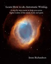 Irene Richardson - Learn How to Do Automatic Writing., Häftad. Tillgänglighet: Lägg i varukorg