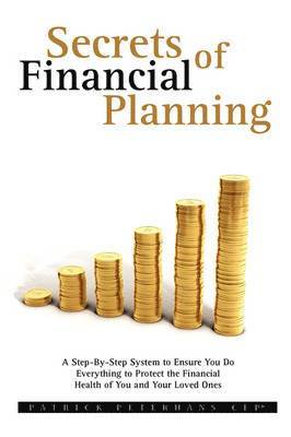 CFP Patrick Peterhans - CFP, RIA - Secrets of Financial Planning, Häftad