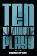 Ten 10-Minute Plays: Volume II