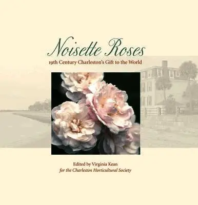 Virginia Kean - Noisette Roses, Häftad. Tillgänglighet: Tillfälligt slut