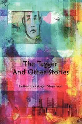 Wapshott Press - Tagger and Other Stories, Häftad. Tillgänglighet: Lägg i varukorg