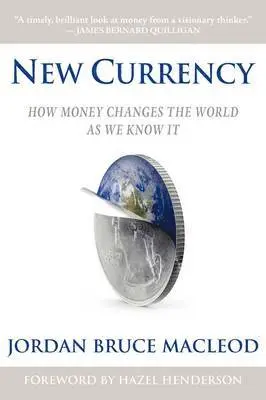 Jordan Bruce MacLeod - New Currency, Häftad. Tillgänglighet: Lägg i varukorg