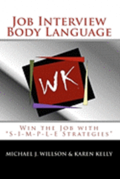 Job Interview Body Language: Win the Job with 'S-I-M-P-L-E Strategies'