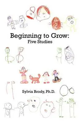 Sylvia Brody - Beginning to Grow, Häftad. Tillgänglighet: Lägg i varukorg