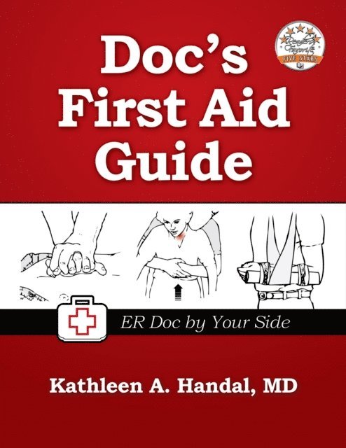 MD Kathleen A. Handal - Doc's First Aid Guide, E-bok. Tillgänglighet: Lägg i varukorg