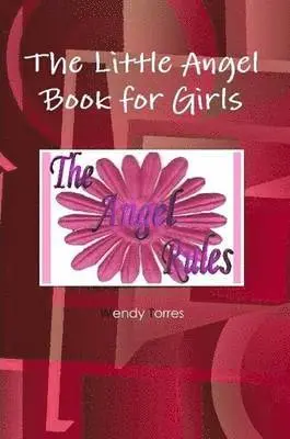 Wendy Torres - Little Angel Book for Girls, Häftad. Tillgänglighet: Lägg i varukorg