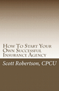 How To Start Your Own Successful Insurance Agency