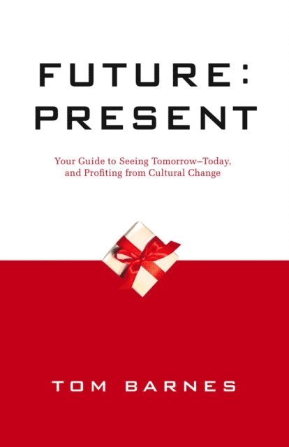 Tom Barnes - Future Present, E-bok