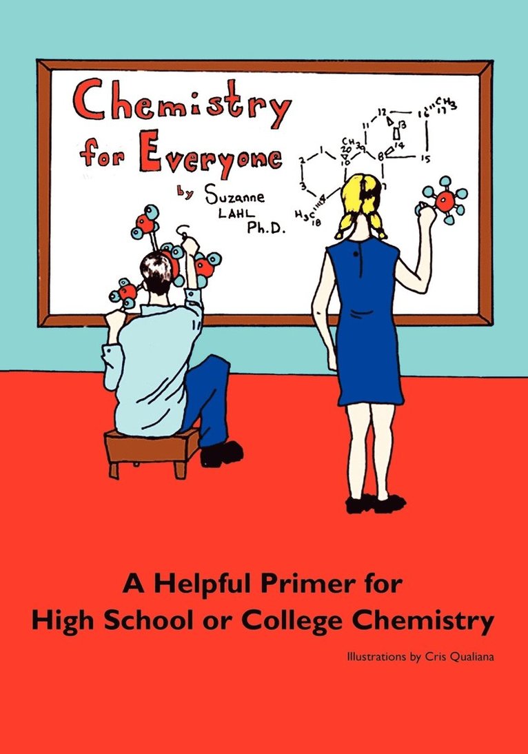 Suzanne Lahl - Chemistry for Everyone, Häftad. Tillgänglighet: Lägg i varukorg