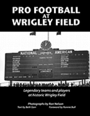 Pro Football at Wrigley Field