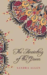 Sandra Allen - The Anointing of the Queen, Häftad. Tillgänglighet: Lägg i varukorg