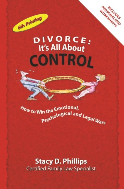 Stacy Phillips - Divorce: It's All About Control, E-bok