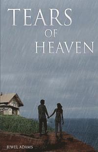 Jewel Adams - Tears of Heaven, Häftad