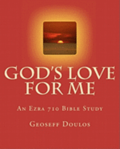 God's Love for Me: An Ezra 710 Bible Study