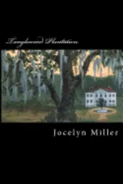 Jocelyn Miller - Tanglewood Plantation, Häftad. Tillgänglighet: Lägg i varukorg
