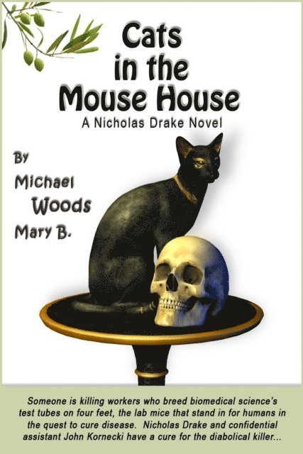 Michael Woods - Cats in the Mouse House: A Nicholas Drake Novel, E-bok