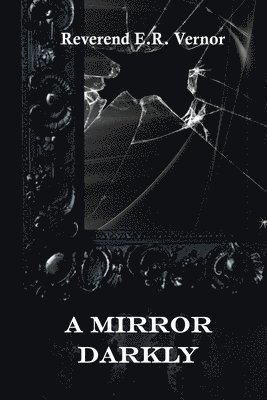E. R. Vernor, Corvis Nocturnum - A Mirror Darkly, Häftad. Tillgänglighet: Lägg i varukorg