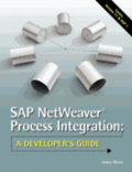SAP NetWeaver(R) Process Integration: A Developer's Guide