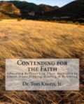 Contending for the Faith: A Christian Approah to Counseling Those Coming Out of the Occult