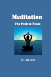 Meditation: The Path to Peace