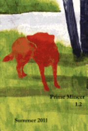 Prime Mincer 1.2: Summer 2011