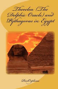 Theoclea (The Delphic Oracle) and Pythagoras in Egypt