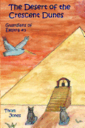 The Desert of the Crescent Dunes: Guardians of Elestra