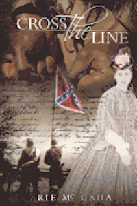 Rie McGaha - Cross The Line, Häftad