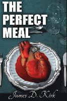 James D. Kirk - The Perfect Meal, Häftad
