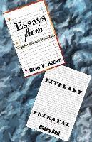 Casey Bell, Dean Brent - Essays from Dysfunctional Families: Literary Betrayl, Häftad