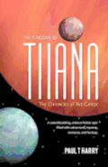 The 5 Moons of Tiiana / The Chronicles of Rez Cantor: A swashbuckling, science fiction epic filled with adventure, mystery, romance, and fantasy.