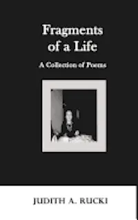 Judith a. Rucki - Fragments of a Life, Häftad. Tillgänglighet: Lägg i varukorg