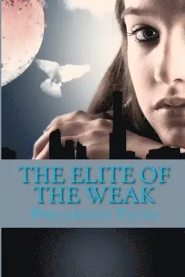 Precarious Yates - Elite of the Weak, Häftad. Tillgänglighet: Lägg i varukorg